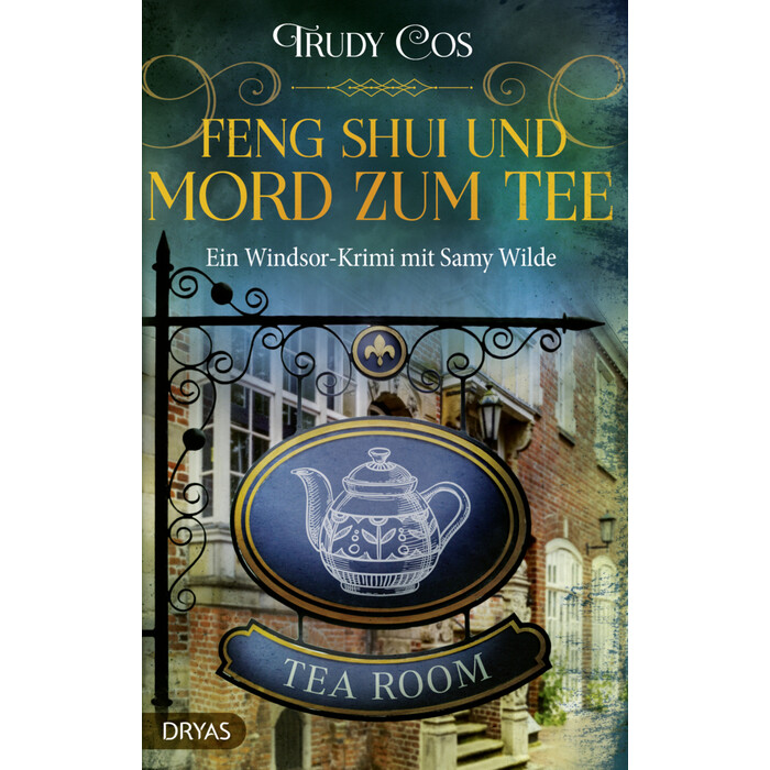 Trudy Cos: Feng-Shui und Mord zum Tee - Taschenbuch