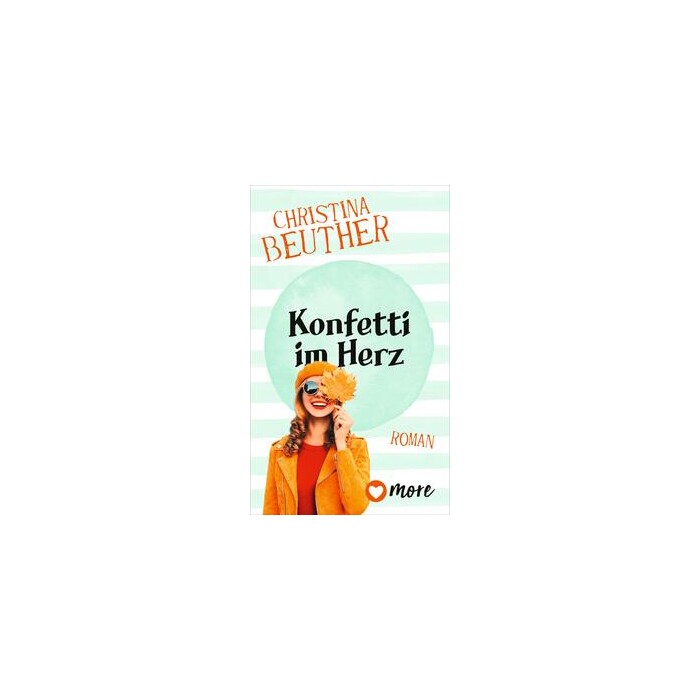 Christina Beuther: Konfetti im Herz - Taschenbuch