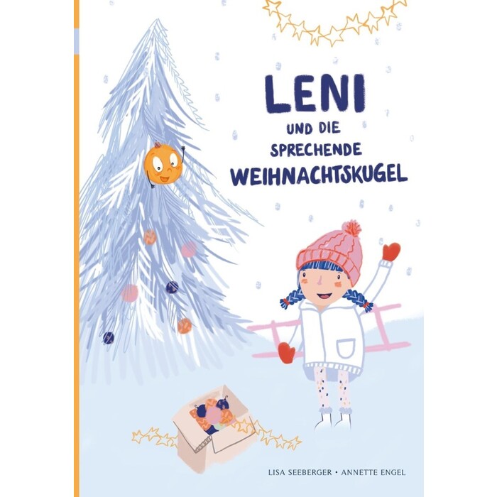 Lisa Seeberger: Leni und die sprechende Weihnachtskugel - gebunden