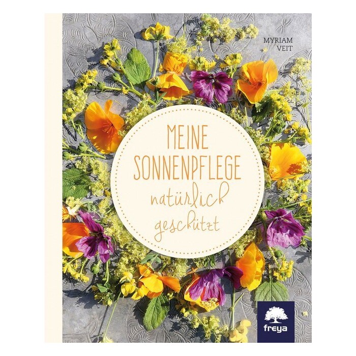 Myriam Veit: Meine Sonnenpflege - gebunden