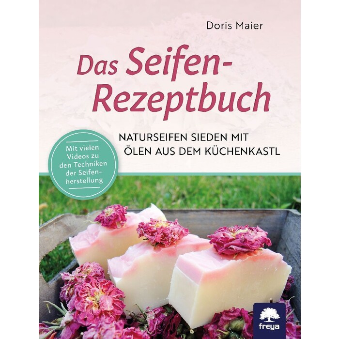 Doris Maier: Das Seifen-Rezeptbuch - Taschenbuch