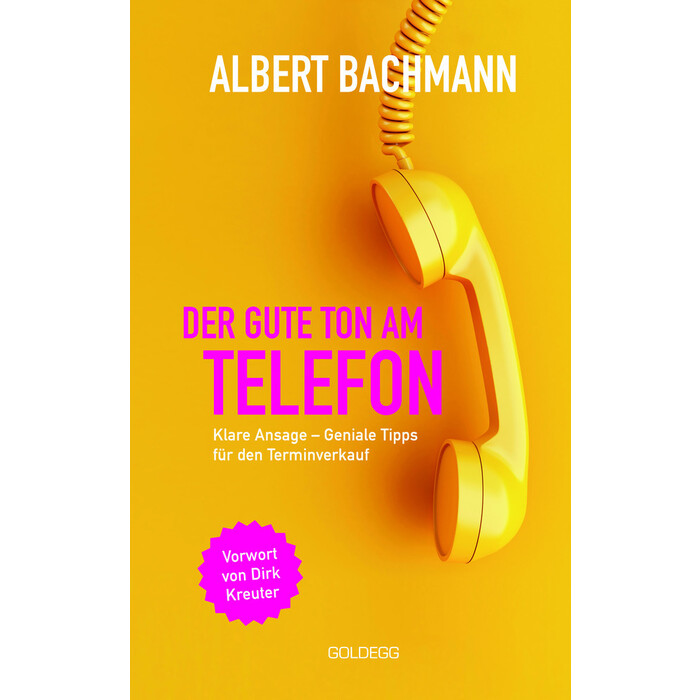Albert Bachmann: Der gute Ton am Telefon - gebunden