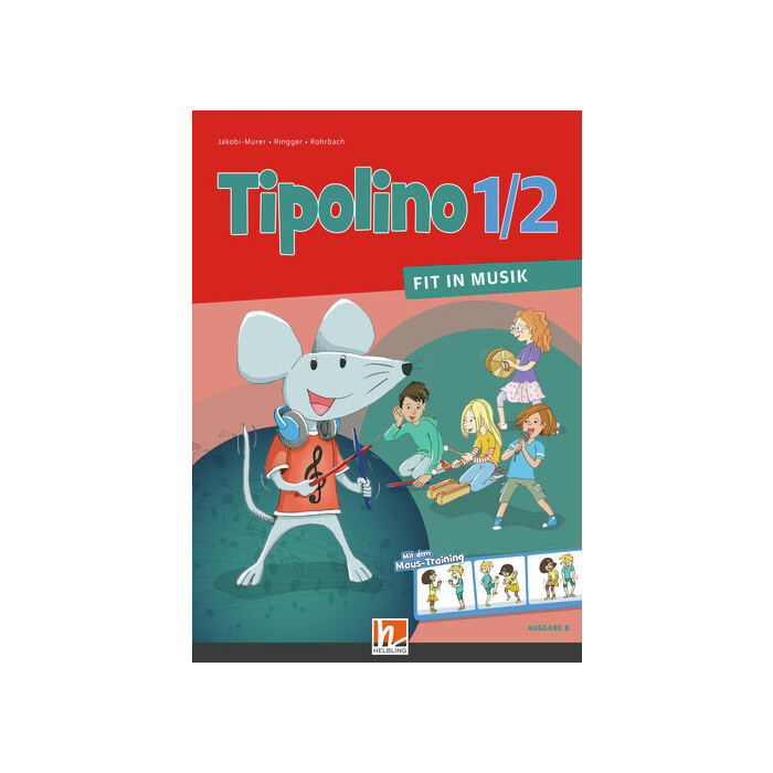Tipolino 1/2 - Fit in Musik. Schulbuch. Ausgabe BY - Taschenbuch
