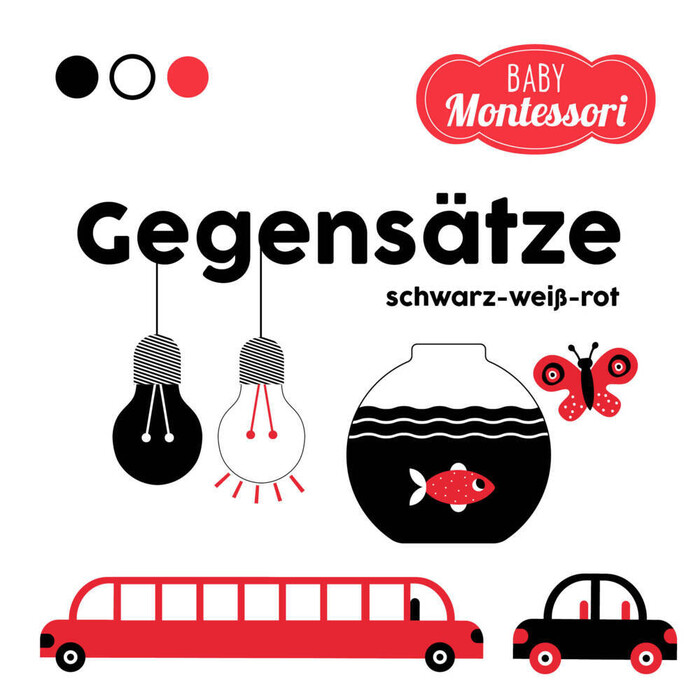 Gegensätze schwarz-weiß-rot (Baby Montessori) - gebunden